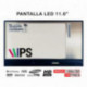 ECRÃ LED DE 11.6" PARA PORTATIL M116NWR4 R1 1366X768 30 PINES IPS