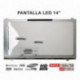 ECRÃ LED DE 14" PARA PORTATIL LTN140AT21-001 LTN140AT21-002 LTN140RT21-T01